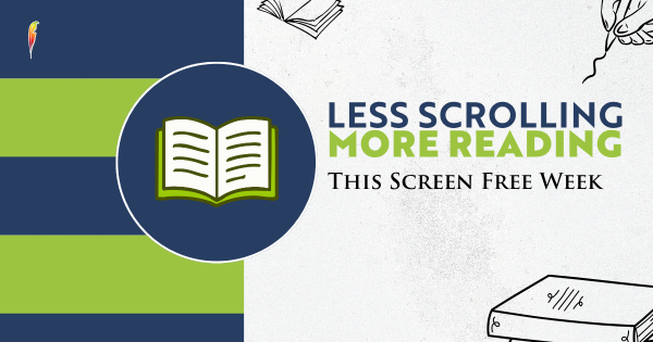 Screen Free Week Starts with the Perfect Story